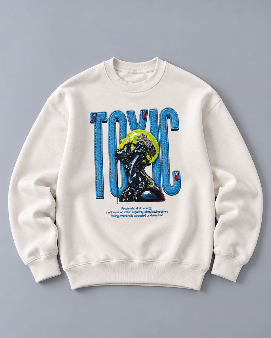 TOXIC Sweatshirt